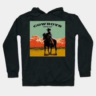 Cowboys Never Die Hoodie